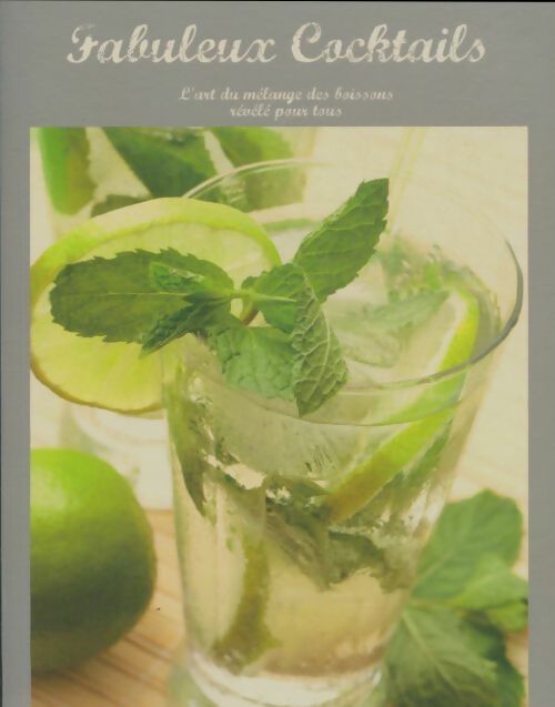 Livrenpoche : Fabuleux cocktails - Collectif - Livre