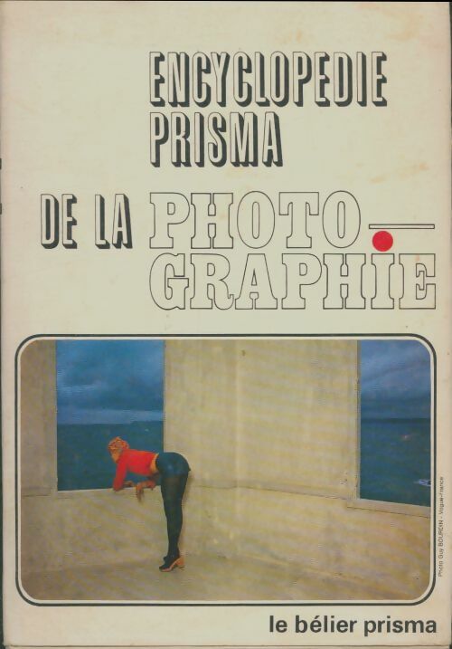 Livrenpoche : Encyclopédie prisma de la photographie Tome V : Lib-Mod - Collectif - Livre