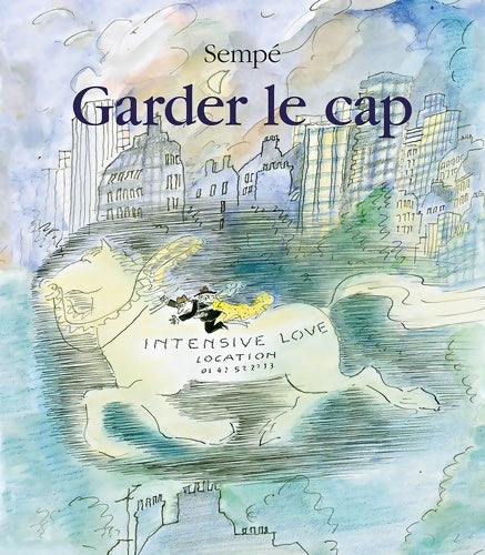Livrenpoche : Garder le CAP - Sempé - Livre