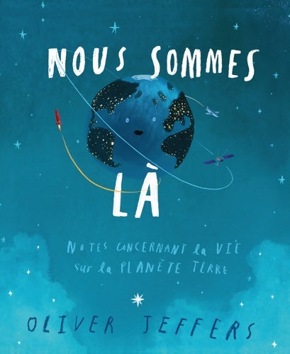 Livrenpoche : nous sommes la - Oliver Jeffers - Livre