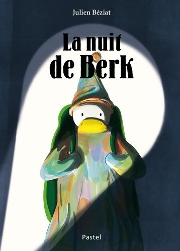 Livrenpoche : La nuit de berk - Julien Béziat - Livre