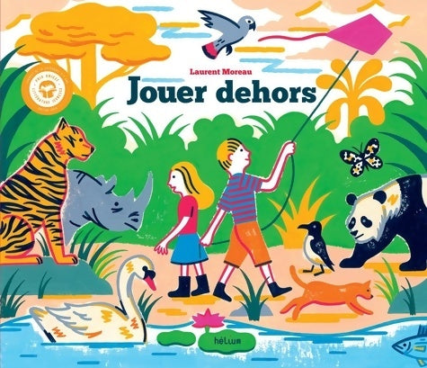 Livrenpoche : Jouer dehors - Laurent Moreau - Livre