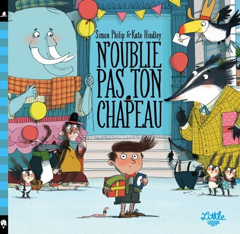 Livrenpoche : N'oublie pas ton chapeau - Philip Simon - Livre