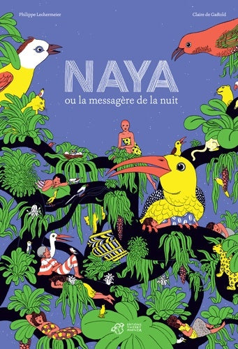Livrenpoche : Naya ou la messagère de la nuit - Claire De Gastold - Livre