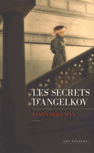 Livrenpoche : Les Secrets d'Angelkov - Linda Holeman - Livre