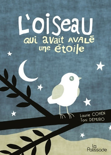 Livrenpoche : L'oiseau qui avait avalé une étoile - Laurie Cohen - Livre