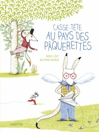 Livrenpoche : Casse-tete au pays des paquerettes - Delphine Renon Didier - Livre