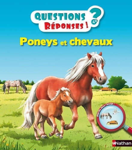 Livrenpoche : Poneys et chevaux - questions/réponses - doc dès 5 ans - Anne-Sophie Baumann - Livre