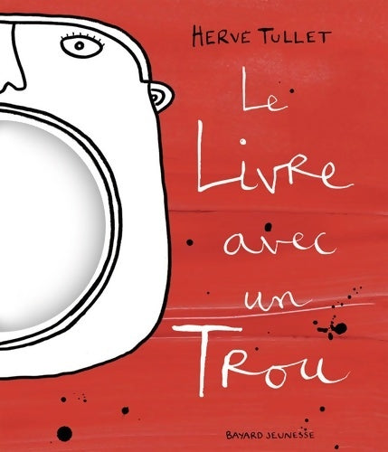 Livrenpoche : Le livre avec un trou - Hervé Tullet - Livre