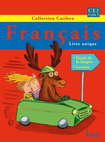 Livrenpoche : Caribou français CE2 - livre de l'élève - edition 2011 - Michèle Varier - Livre