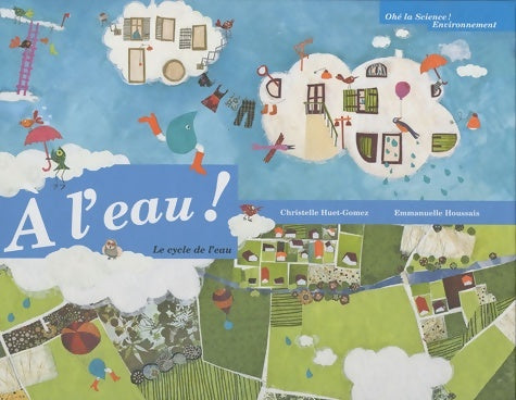 Livrenpoche : A l'eau - HUET-GOMEZ - Livre