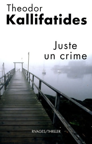 Livrenpoche : Juste un crime - Theodor Kallifatides - Livre