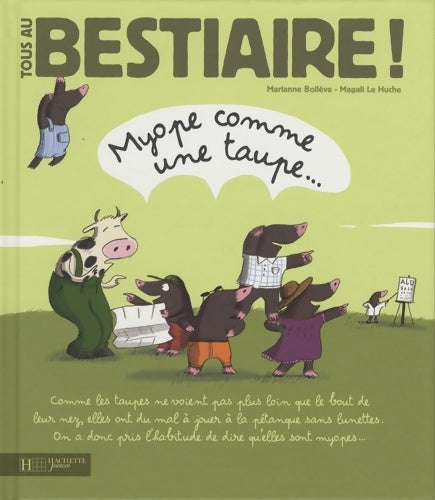 Livrenpoche : Myope comme une taupe... - Marianne Boilève - Livre