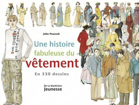 Livrenpoche : Une histoire fabuleuse du vêtement : En 330 dessins - John Peacock - Livre