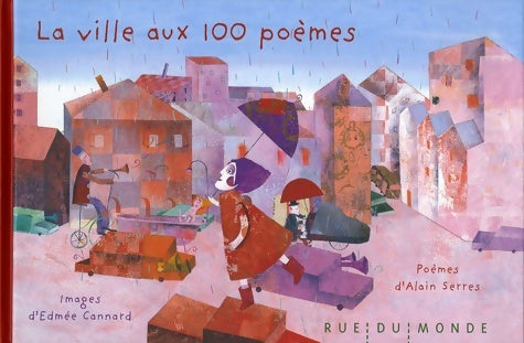 Livrenpoche : La ville aux 100 poèmes - Alain Serres - Livre