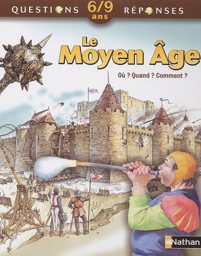 Livrenpoche : MOYEN AGE - Philip Steele - Livre