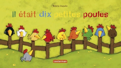 Livrenpoche : Il était dix petites poules - Sylvia Dupuis - Livre