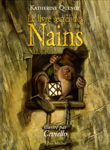 Livrenpoche : Le livre secret des nains - Katherine Quenot - Livre