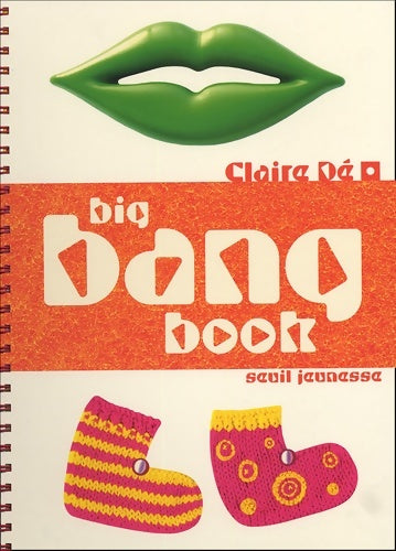 Livrenpoche : Big bang book - Claire Dé - Livre