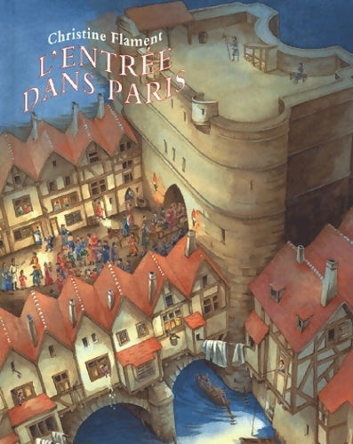 Livrenpoche : L'entrée dans Paris - Christine Flament - Livre