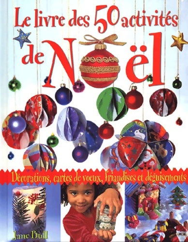 Livrenpoche : Le livre d'activités de noël - Jane Bull - Livre
