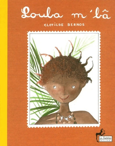 Livrenpoche : Louba m'bâ - Clotilde Bernos - Livre