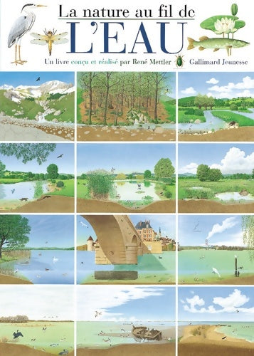 Livrenpoche : LA NATURE AU FIL DE L'EAU - René Mettler - Livre