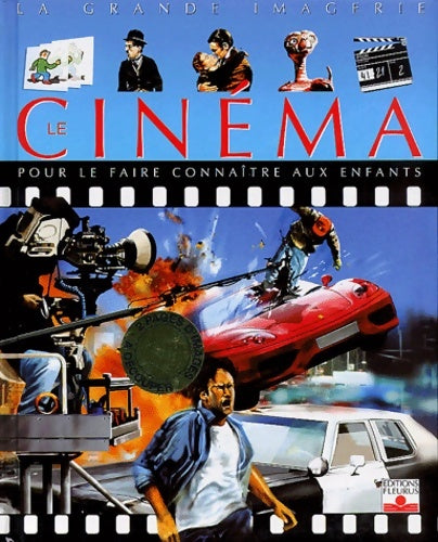 Livrenpoche : Le Cinéma : Pour le faire connaître aux enfants - Emilie Beaumont - Livre