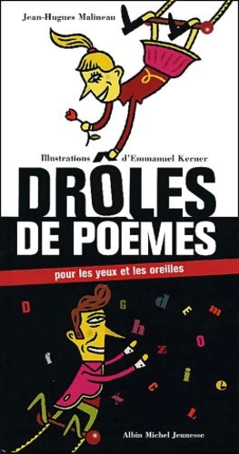 Livrenpoche : Drôles de poèmes Pour les yeux et les oreilles - Jean-Hugues Malineau - Livre