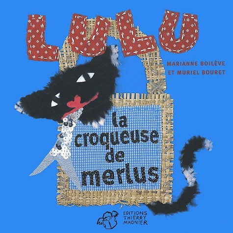 Livrenpoche : Lulu la croqueuse de merlus - Muriel Bouret - Livre