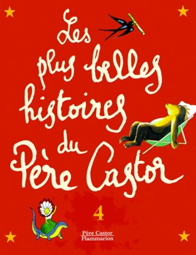 Livrenpoche : Les plus belles histoires du Père Castor Tome IV - Collectif - Livre