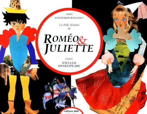 Livrenpoche : Roméo et Juliette raconté aux enfants - André Waedemon-baugniet - Livre