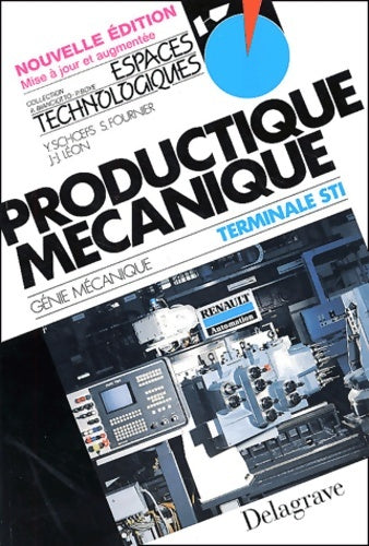 Livrenpoche : Productique mécanique Terminale STI nouvelle édition - Pierre Boyé - Livre