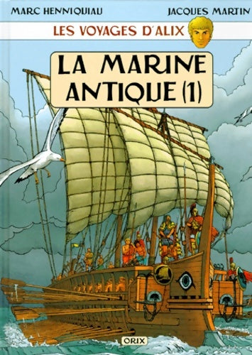 Livrenpoche : Les voyages d'alix : La marine antique Tome I - Jacques Martin - Livre