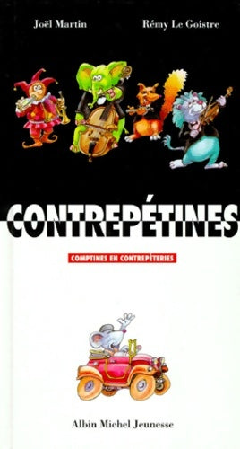 Livrenpoche : Les contrepétines : Comptines en contrepèteries - Joël Martin - Livre
