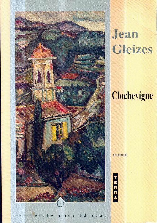 Livrenpoche : Clochevigne - Jean Gleizes - Livre