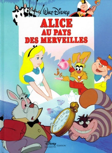 Livrenpoche : Alice au pays des merveilles disney Cinéma - Walt Disney - Livre