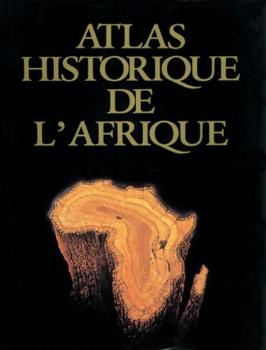 Livrenpoche : Atlas historique de L'Afrique - Collectif - Livre
