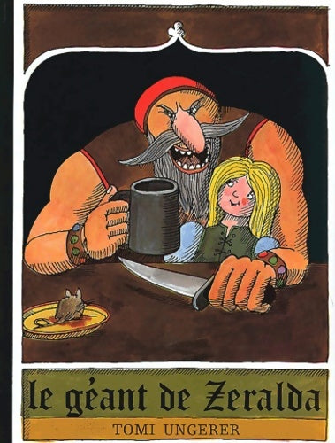 Livrenpoche : Le géant de Zeralda - Tomi Ungerer - Livre