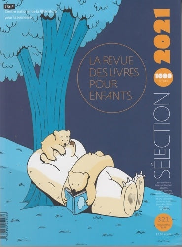 Livrenpoche : La revue des livres pour enfants : Sélection annuelle 2021 - Collectif - Livre