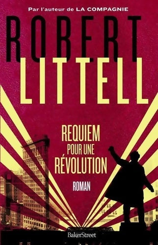 Livrenpoche : Requiem pour une révolution - Robert Littell - Livre