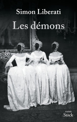Livrenpoche : Les démons - Simon Liberati - Livre
