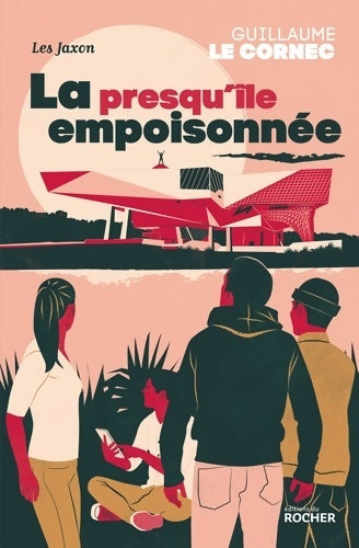 Livrenpoche : La presqu'île empoisonnée : Les Jaxon. Vol. 2 - Guillaume Le Cornec - Livre