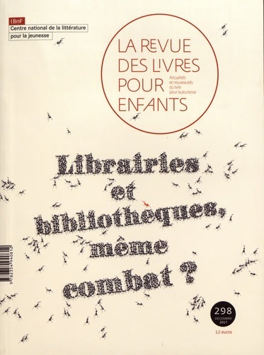 Livrenpoche : La revue des livres pour enfants : Librairie et bibliothèque même combat ? - Collectif - Livre
