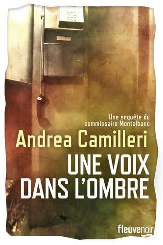 Livrenpoche : Une voix dans l'ombre - Andrea Camilleri - Livre