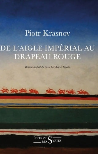 Livrenpoche : De l'aigle impérial au drapeau rouge - Piotr Nikolaïvitch Krasnov - Livre