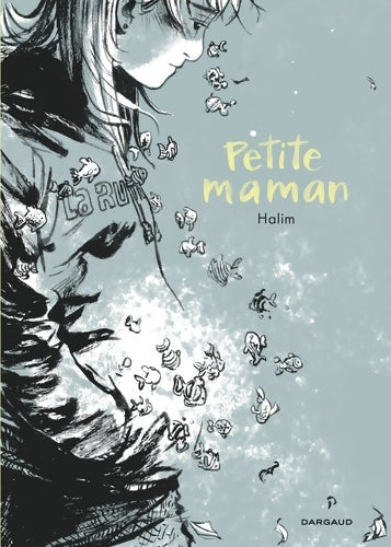 Livrenpoche : Petite maman - Halim - Livre