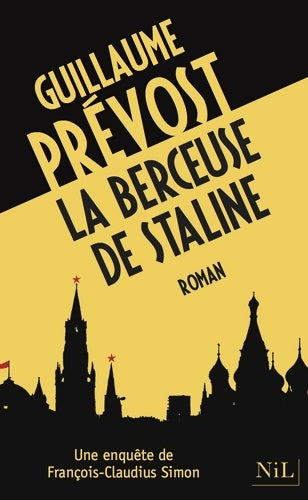 Livrenpoche : La berceuse de Staline - Guillaume Prévost - Livre