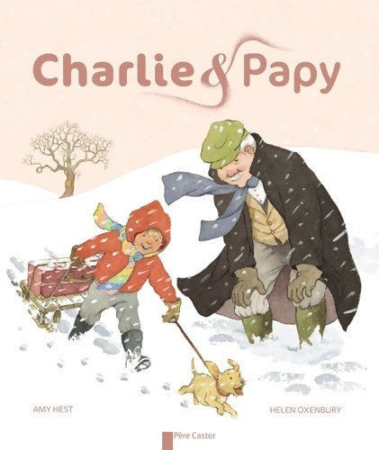 Livrenpoche : Charlie et papy - Helen Oxenbury - Livre