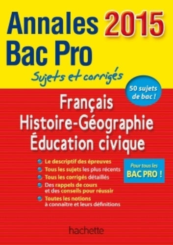 Livrenpoche : Annales 2015 Français/Histoire-Géographie Bac Pro - Alain Prost - Livre